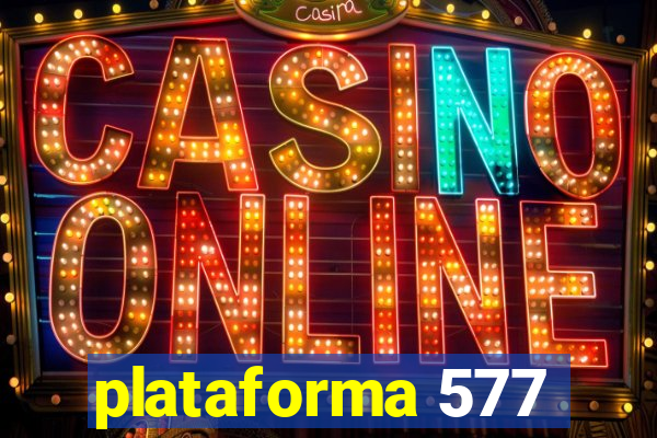 plataforma 577